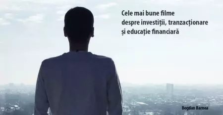 Cele mai bune filme despre investiții, tranzacționare și educație financiară