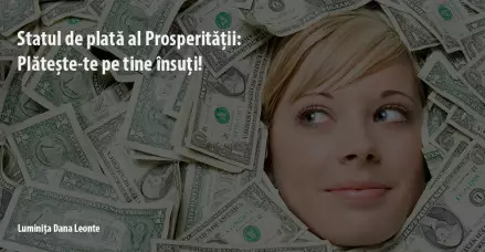 Statul de plată al Prosperității: Plătește-te pe tine însuți!