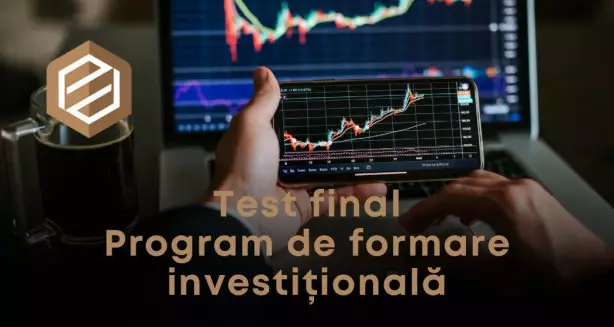 Test final Program de formare investițională