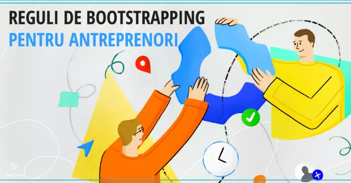 Reguli de bootstrapping pentru antreprenorii începători