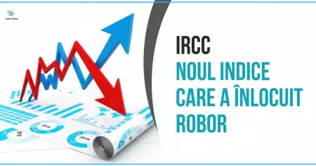IRCC - noul indice care a înlocuit ROBOR-ul