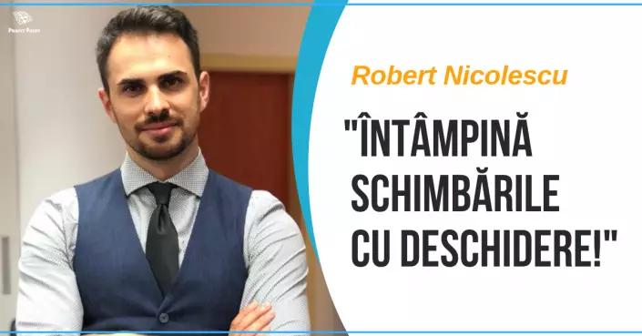 Profit Point Romania: Robert Nicolescu "Întâmpină schimbările cu deschidere"