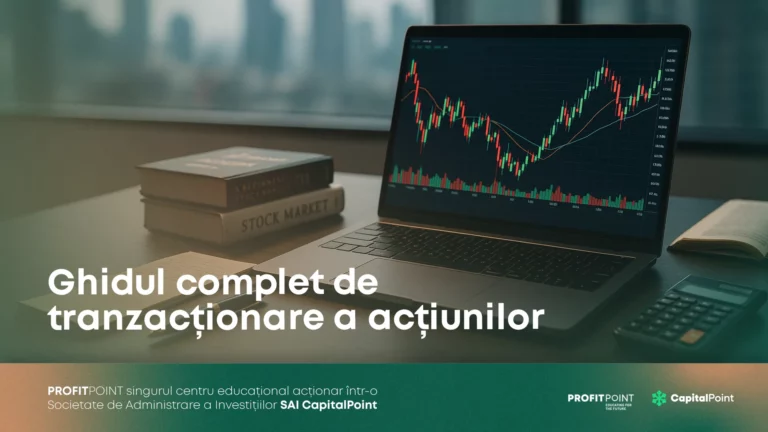 Ghidul complet de tranzactionare actiuni